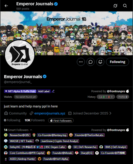 The image shows the Twitter/X profile of "Emperor Journals" (@emperorjournal_), a verified account with 581 posts and 10K followers, featuring an NFT Alpha & Raffle Hub banner composed of numerous cartoon avatars. The post celebrates the account's growth and mission to help others make money, aligning with the profile's tagline "just learn and help many ppl in here" and its listed features like 14 Smart Followers, NFT Alpha Hub, and links to emperorjournals.xyz.