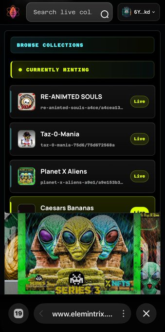 The image shows a mobile browser view of the elemintrix.com website displaying a list of currently minting NFT collections, including "Re-Animated Souls," "Taz-O-Mania," "Planet X Aliens," and "Caesars Bananas," each tagged as "Live" with a featured preview of the "Aliens Series 3" artwork. This directly illustrates the post's point about Elemintrix being a hub for discovering new NFT collections and acting as a launchpad for upcoming mints.