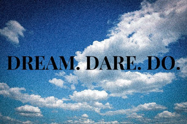 A scenic blue sky filled with fluffy white clouds features the bold motivational text "DREAM. DARE. DO." overlaid in the center. The image pairs perfectly with the post's encouraging Saturday message to the Solana community, embodying a spirit of ambition and possibility.