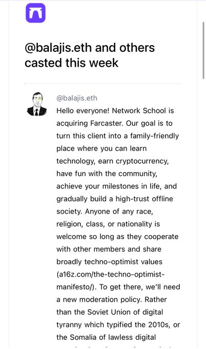 A screenshot of a social media post by @balajis.eth announcing that Network School is acquiring Farcaster, with text about building a community and a new moderation policy.
