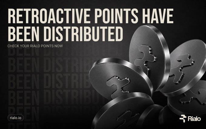 A dark promotional graphic from Rialo announces "RETROACTIVE POINTS HAVE BEEN DISTRIBUTED" in bold white text, urging users to "CHECK YOUR RIALO POINTS NOW" with the link rialo.io, accompanied by metallic 3D coins bearing the Rialo "R" logo—visually reinforcing the post's announcement that early Rialo ecosystem users can now claim their retroactive point rewards.