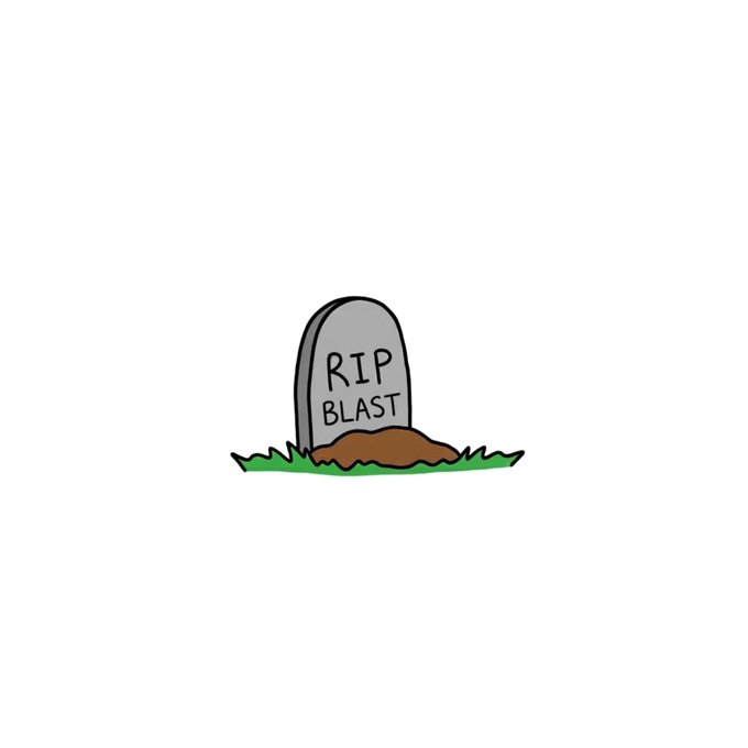 Simple cartoon drawing of a gray tombstone marked 'RIP BLAST' sitting on a small patch of grass and dirt against a white background.
