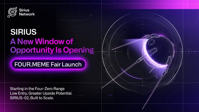 A futuristic purple-toned promotional graphic for Sirius Network announces "SIRIUS: A New Window of Opportunity Is Opening" alongside a highlighted badge reading "FOUR.MEME Fair Launch," with smaller text stating "Starting in the Four-Zero Range, Low Entry, Greater Upside Potential, SIRIUS-02, Built to Scale." The accompanying post reinforces these themes of fair launch accessibility and SIRIUS-02's ambition to achieve greatness, mirroring the image's emphasis on a low entry point with high growth potential.