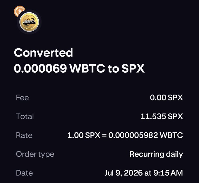 Transaction confirmation screen showing a conversion of 0.000069 WBTC to SPX, with a total of 11.535 SPX, zero fee, and a daily recurring order type dated July 9, 2026 at 9:15 AM.
