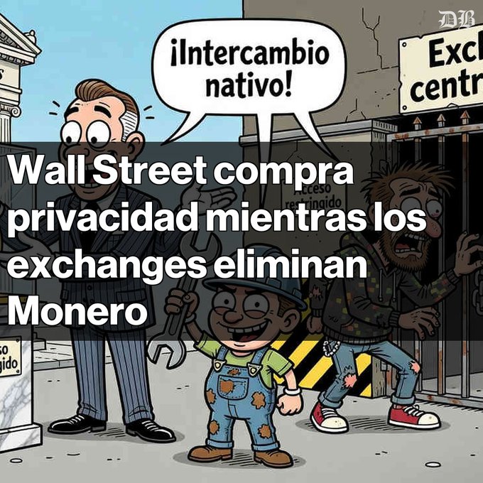 Spanish-language cartoon meme showing Wall Street figures with text '¡Intercambio nativo!' and 'Wall Street compra privacidad mientras los exchanges eliminan Monero'.