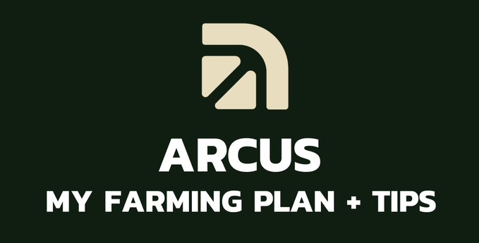 The image is a title card for **“ARCUS — MY FARMING PLAN + TIPS”**, featuring the cream-colored Arcus logo on a dark green background. It previews a post by **@arcus_xyz** about farming stable funding on the Arcus DEX to build trading volume and open interest.
