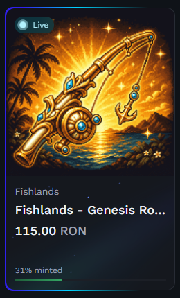 A digital NFT listing for 'Fishlands - Genesis Ro...' priced at 115.00 RON, showing 31% minted, with a steampunk fishing rod illustration.