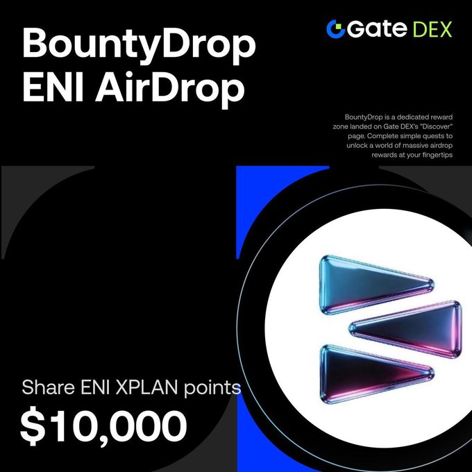 GateDEX BountyDrop ENI AirDrop promotional graphic offering $10,000 in ENI XPLAN points for completing tasks, featuring the GateDEX logo and a stylized arrow design, running from July 22 to August 22.
