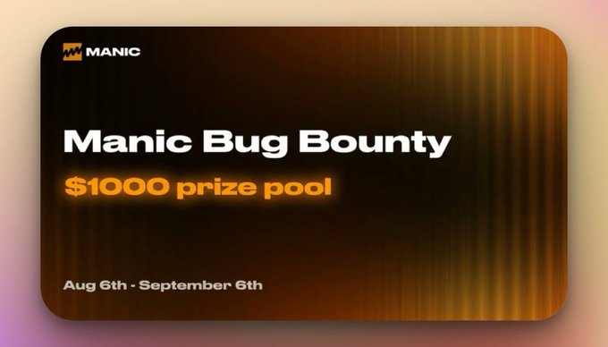 Promotional banner for a 'Manic Bug Bounty' with a $1000 prize pool, running from August 6th to September 6th, displayed on a gradient background.