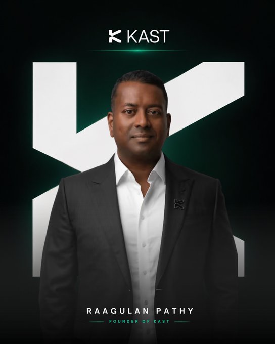 A promotional portrait features Raagulan Pathy, labeled as "FOUNDER OF KAST," standing in front of a large stylized "K" logo and the "KAST" wordmark, presenting the public face of the company referenced in the post about the team behind the product.