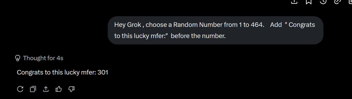 A screenshot of a Grok chat response to a prompt asking for a random number from 1 to 464, with the answer: 'Congrats to this lucky mfer: 301'.