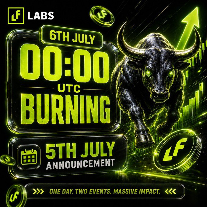A bold promotional graphic from "LF LABS" features a charging bull with glowing green eyes alongside text announcing a "BURNING" event on "6TH JULY 00:00 UTC" and a "5TH JULY ANNOUNCEMENT," with the tagline "ONE DAY. TWO EVENTS. MASSIVE IMPACT." The design, with its neon green color scheme, bull imagery, and rising chart arrows, visually reinforces the post's message of an upcoming Ethereum token burn and major announcement for the $LF token community.