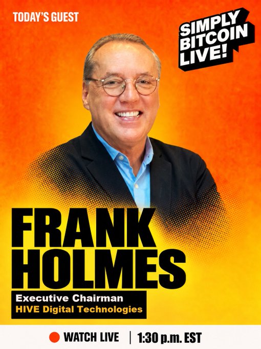 Promotional graphic for 'Simply Bitcoin Live!' featuring guest Frank Holmes, Executive Chairman of HIVE Digital Technologies, airing at 1:30 p.m. EST.