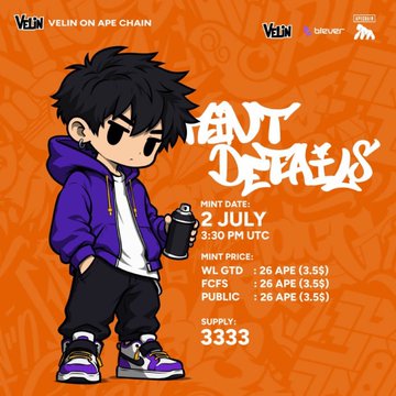 An orange promotional graphic for 'VelIn' on Ape Chain announcing mint details for 2 July 3:30 PM UTC at 26 APE with a supply of 3333.