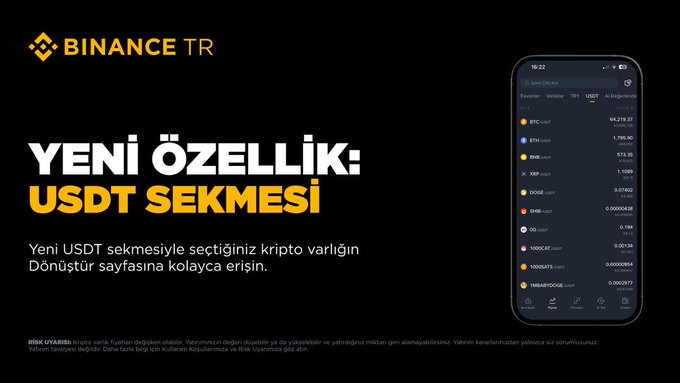 A Binance TR promotional graphic announces "YENİ ÖZELLİK: USDT SEKMESİ" (New Feature: USDT Tab) in bold yellow and white text against a black background, accompanied by a smartphone mockup displaying the Markets page with various crypto tickers like BTC, ETH, BNB, XRP, DOGE, SHIB, and others listed under a USDT tab—directly illustrating the new feature that allows quick access to the Convert page for selected crypto assets.