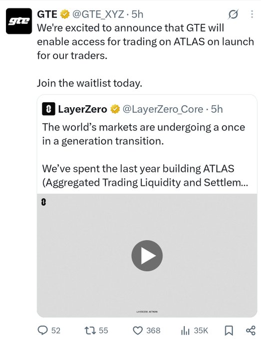 A tweet from @GTE_XYZ announcing trading access on ATLAS from LayerZero (@LayerZero_Core), describing it as 'Aggregated Trading Liquidity and Settlement' with 35K views.