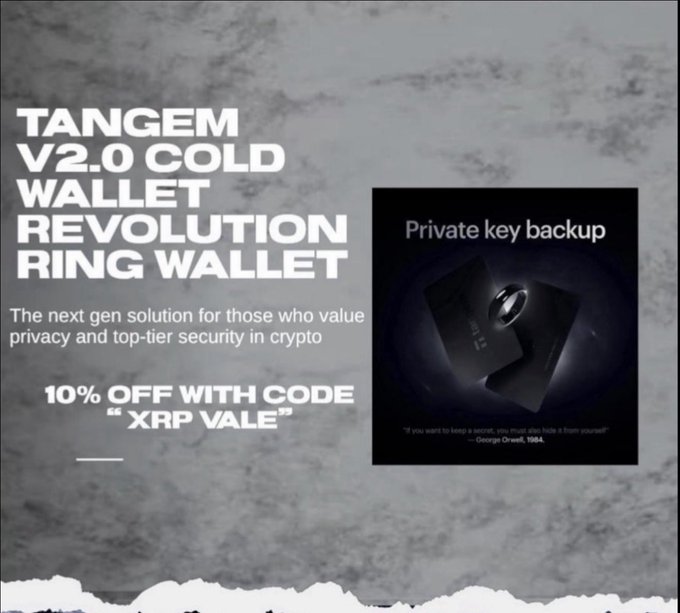 A promotional graphic for the Tangem V2.0 Cold Wallet Ring Wallet advertises a 10% discount with code "XRP VALE," featuring an inset image demonstrating the "Private key backup" process alongside a 1984 George Orwell quote about secret-keeping. The advertisement directly supports the accompanying post by promoting the Tangem cold wallet's backup feature and providing the discount code.