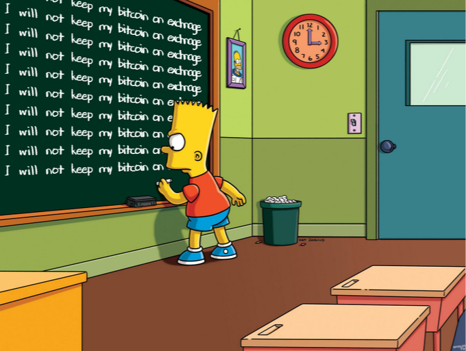 An animated scene of Bart Simpson writing repeatedly on a chalkboard: 'I will not keep my bitcoin on exchage'.