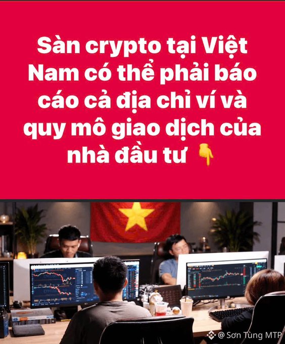 A Vietnamese news graphic with text stating 'Sàn crypto tại Việt Nam có thể phải báo cáo cả địa chỉ ví và quy mô giao dịch của nhà đầu tư' about crypto exchanges reporting wallet addresses and trading volumes, credited to Sơn Tùng MTP.