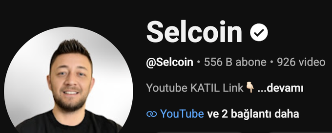 The image shows a YouTube channel profile for "Selcoin" (@Selcoin), featuring a circular profile picture of a smiling young man, with stats showing 556 B abone (subscribers) and 926 video, along with a YouTube link—corresponding to the creator's 926th video where all markets were reviewed, as mentioned in the post.