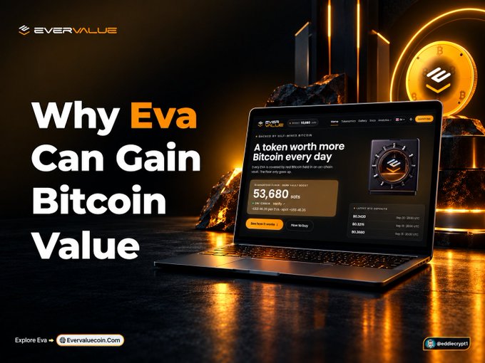 An EverValue cryptocurrency promotional graphic titled 'Why Eva Can Gain Bitcoin Value' showing a laptop displaying 'A token worth more Bitcoin every day' with '53,680 sat' and a logo of a Bitcoin coin, with social media handle '@ciddierrypt'.