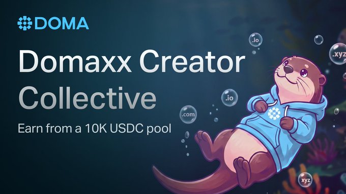 Promotional banner for "DOMA" titled "Domaxx Creator Collective" featuring an illustrated otter character in a blue hoodie surrounded by floating domain bubbles (.io, .com, .xyz), advertising "Earn from a 10K USDC pool".