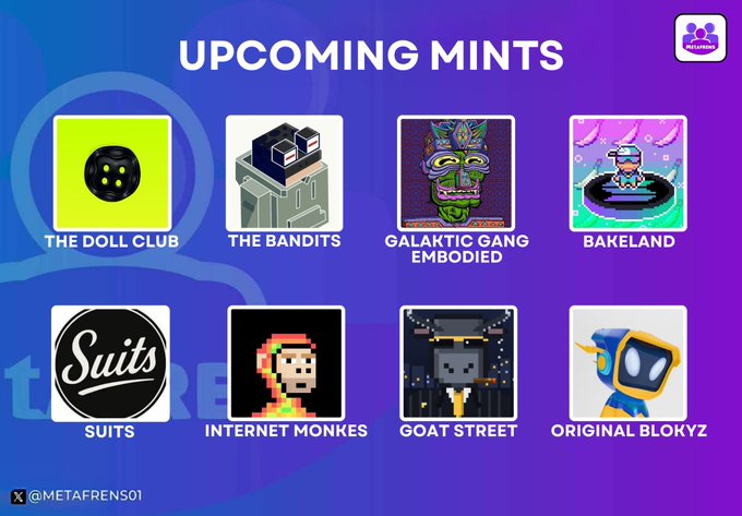 A promotional graphic titled "UPCOMING MINTS" displays eight featured NFT collections on a purple gradient background, including THE DOLL CLUB, THE BANDITS, GALAKTIC GANG EMBODIED, BAKELAND, SUITS, INTERNET MONKEES, GOAT STREET, and ORIGINAL BLOKYZ, with handles @METAFrens and @MetaFrens501 at the bottom.

The image visually previews the NFT mints discussed in the post, with THE DOLL CLUB and THE BANDITS highlighted as featured projects scheduled for upcoming launches on the Robinhood chain.