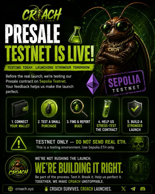 A promotional poster for 'CROACH' cryptocurrency presale testnet on Sepolia, featuring a cockroach character in sunglasses and a gold chain, with steps to connect wallet, test purchase, find bugs, stress-test, and build a stronger launch.
