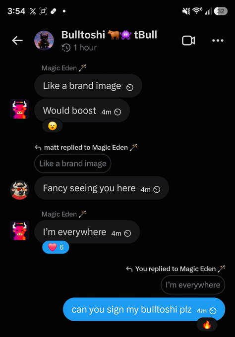 A Twitter/X DM conversation with 'Bulltoshi 🐂💜 tBull' where Magic Eden messages 'I'm everywhere' and the user, who replied 'I'm everywhere', asks 'can you sign my bulltoshi plz'.