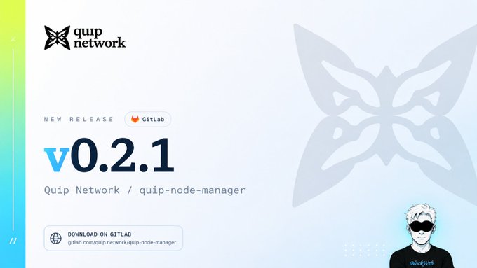 A promotional graphic for Quip Network's v0.2.1 new release of quip-node-manager, available for download on GitLab, featuring the Quip butterfly logo.