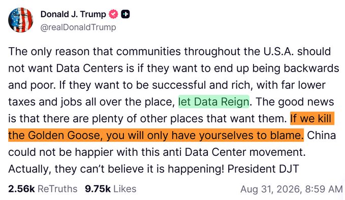The same Donald J. Trump Truth Social post as Image 1, but with higher engagement (2.56k ReTruths, 9.75k Likes) and with 'let Data Reign' highlighted in green and 'If we kill the Golden Goose, you will only have yourselves to blame.' highlighted in orange.