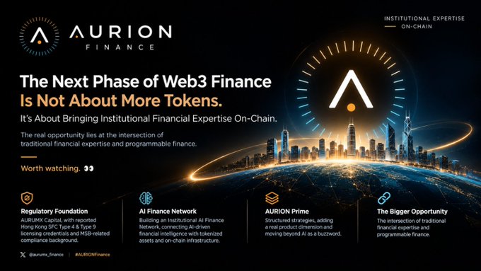 A promotional banner for 'AURION Finance' titled 'The Next Phase of Web3 Finance Is Not About More Tokens,' highlighting Institutional Financial Expertise On-Chain with sections on Regulatory Foundation, AI Finance Network, AURION Prime, and The Bigger Opportunity, set against a futuristic city skyline at night.