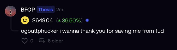 A social media post from 'BFOP' tagged 'Thesis' showing a price of $649.04 (up 36.50%), reading: 'ogbuttphucker i wanna thank you for saving me from fud'.
