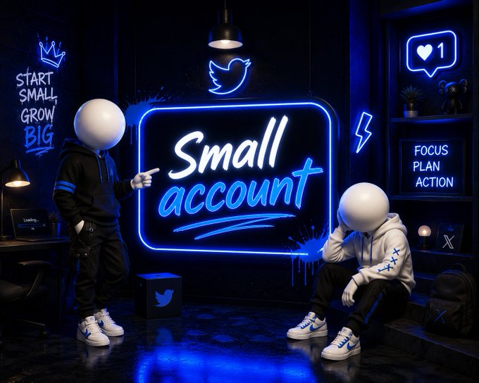 A neon-lit promotional image with two faceless figures in streetwear, featuring a glowing blue 'Small account' sign, Twitter logo, and motivational text 'Start Small Grow Big' and 'Focus Plan Action'.