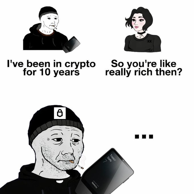 A Wojak-style meme showing a bearded man claiming to have been in crypto for 10 years, with a woman asking if he's really rich, while he silently holds a Trezor hardware wallet.