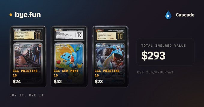 A dark-themed website called 'bye.fun' displays three graded Pokémon cards in protective slabs (a holographic Charizard, Squirtle, and Blastoise), priced at $24, $42, and $23, with a 'TOTAL INSURED VALUE' of $293 and the tagline 'BUY IT, BYE IT.'