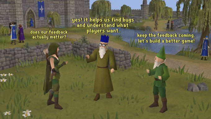 A RuneScape meme showing three in-game characters in medieval attire, with text bubbles reading 'does our feedback actually matter?', 'yes! it helps us find bugs and understand what players want.', and 'keep the feedback coming. let's build a better game!'.
