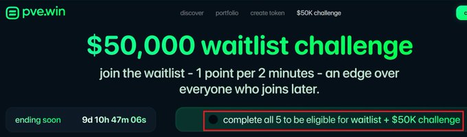 Screenshot of pve.win website advertising a '$50,000 waitlist challenge' with countdown timer showing 9d 10h 47m 06s remaining and text stating 'complete all 5 to be eligible for waitlist + $50K challenge'.