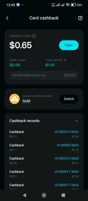 A mobile app screenshot showing 'Card cashback' with $0.65 available to claim, a 'Gold' cashback asset, and records showing XAUt token rewards dated 08/15, 08/11, 08/08, 08/07.