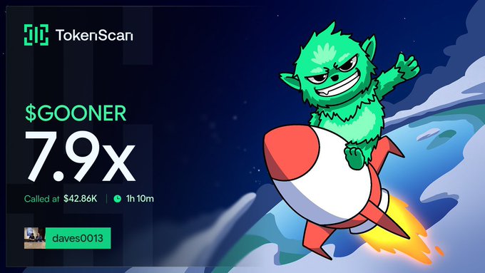 TokenScan shows $GOONER with a 7.9x multiplier, called at $42.86K 1h 10m ago by daves0013, alongside a green cartoon monster riding a rocket.