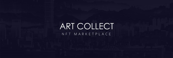 A dark, moody cityscape silhouette serves as the background for the text 'ART COLLECT' and 'NFT MARKETPLACE'.