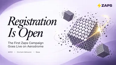 Promotional graphic reading 'Registration Is Open' for 'The First Zaps Campaign Goes Live on Aerodrome' on AERO/Onchain Behavior/Base.