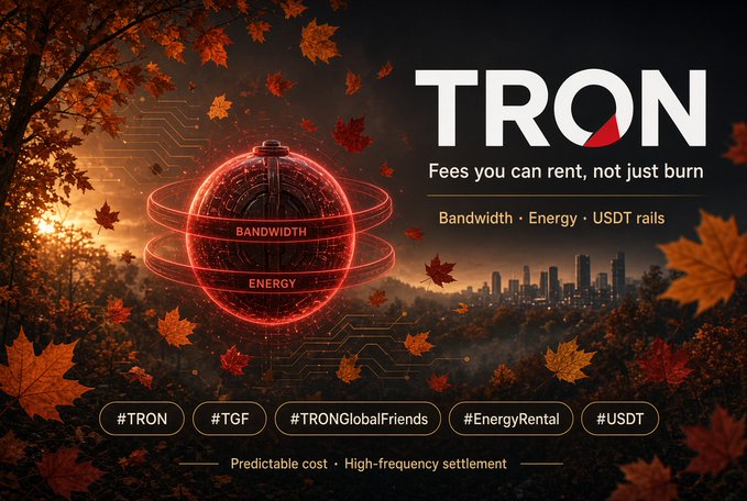 Promotional graphic for TRON featuring the text 'Fees you can rent, not just burn' with 'Bandwidth · Energy · USDT rails' and hashtags #TRON, #TGF, #TRONGlobalFriends, #EnergyRental, #USDT.