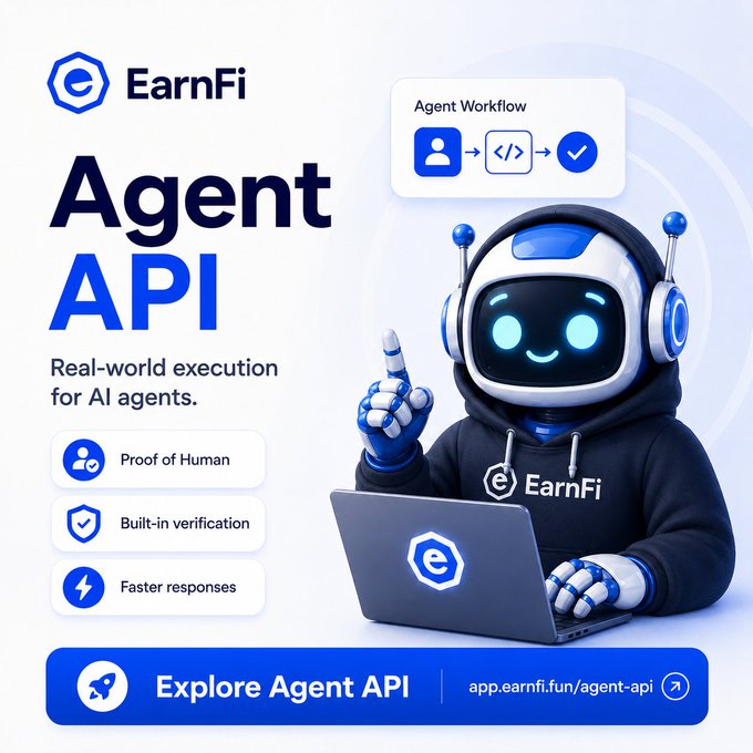 A promotional graphic for EarnFi's Agent API featuring a blue and white robot mascot in a hoodie working on a laptop, highlighting features like "Proof of Human," "Built-in verification," and "Faster responses," with a call-to-action linking to app.earnfi.fun/agent-api. The image visually reinforces the post's announcement of new Agent API updates designed to enhance AI agent infrastructure with human verification, leaner responses, and built-in verification capabilities.