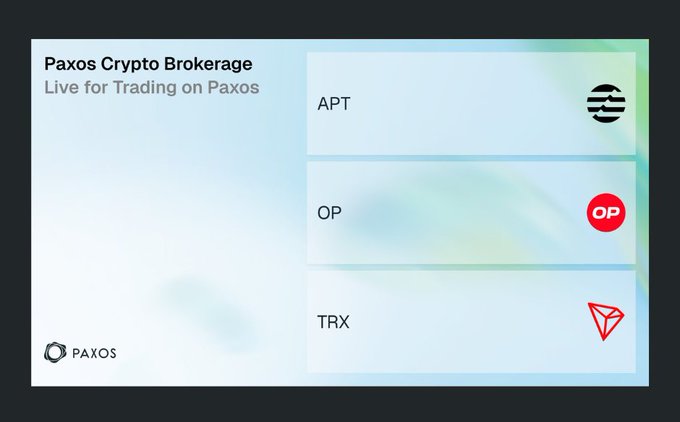 A Paxos promotional graphic titled "Paxos Crypto Brokerage – Live for Trading on Paxos" lists three newly added tokens — APT, OP, and TRX — alongside their respective logos, visually supporting the announcement that these assets have been integrated into the platform.