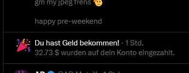 A screenshot of a German-language chat notification stating 'Du hast Geld bekommen! - 1 Std. 32,73 $ wurden auf dein Konto eingezahlt,' with a 'happy pre-weekend' message above.