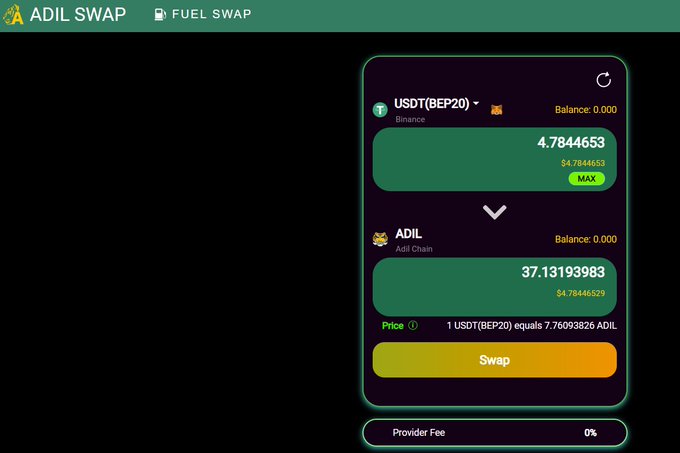 Screenshot of the 'ADIL SWAP' interface under the 'FUEL SWAP' tab, showing a token exchange of USDT (BEP20) to ADIL on Adil Chain with a 0% provider fee.