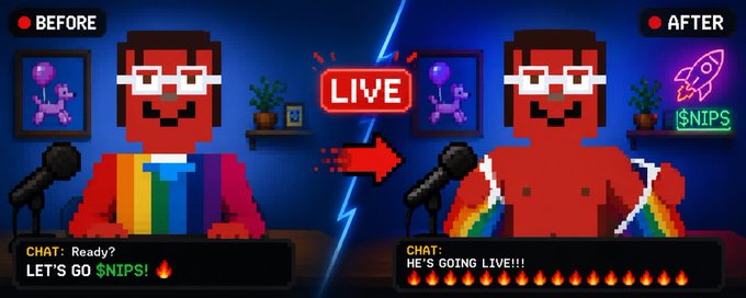 A pixel art before/after comparison showing a streamer character in a colorful rainbow shirt transitioning to going 'LIVE', with chat reactions 'LET'S GO $NIPS!' and 'HE'S GOING LIVE!!!' displayed.