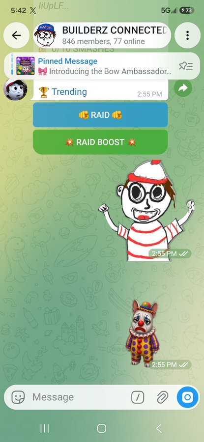 A Telegram chat screenshot from 'BUILDERZ CONNECTED' (846 members, 77 online) showing 'RAID' and 'RAID BOOST' message stickers and a pinned message about the Bow Ambassador.