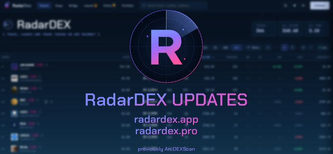 The image is a promotional banner for RadarDEX (radardex.app, radardex.pro), featuring the platform's stylized purple "R" logo over a blurred dashboard background. Text reads "RadarDEX UPDATES" with a note that it was "previously ArcDEXScan," corresponding to the post announcing new features like multi-route swap options across Uniswap, Dyorswap, and WarpDex, along with updated market cap data.